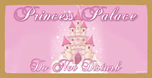 Load image into Gallery viewer, Princess Palace Do Not Disturb Wooden Sign