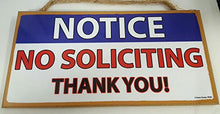 Load image into Gallery viewer, No Soliciting Wooden Sign