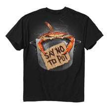 Load image into Gallery viewer, Say No To Pot T-Shirt
