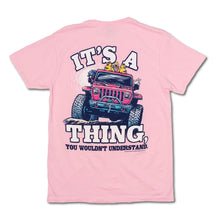Load image into Gallery viewer, Jeep It&#39;s A Jeep Thing T-Shirt
