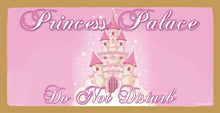 Load image into Gallery viewer, Princess Palace Do Not Disturb Wooden Sign

