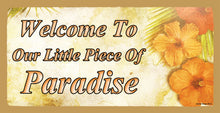 Load image into Gallery viewer, Welcome to Our Little Piece of Paradise Wooden Sign
