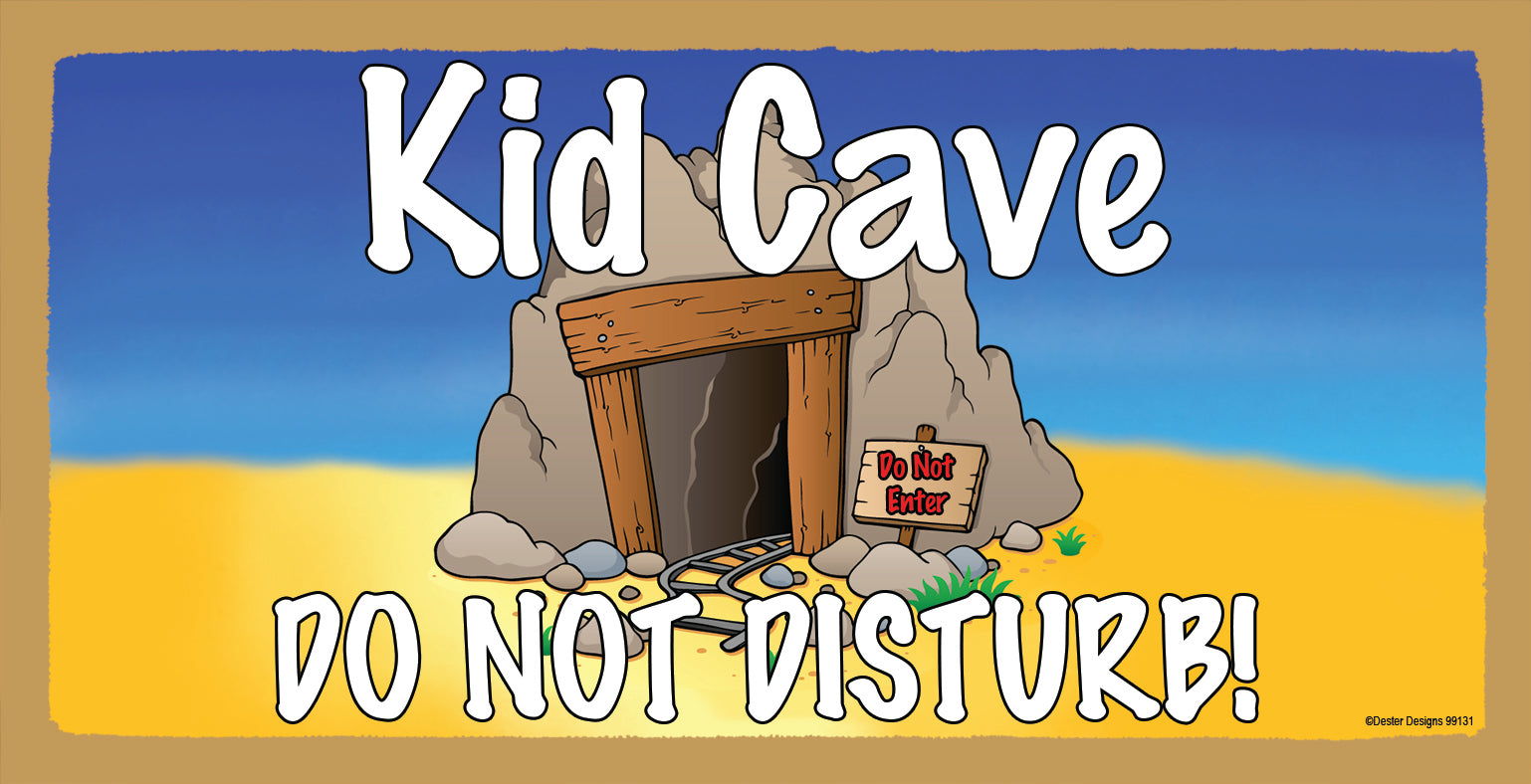 Kid Cave Do Not Disturb Wooden Sign