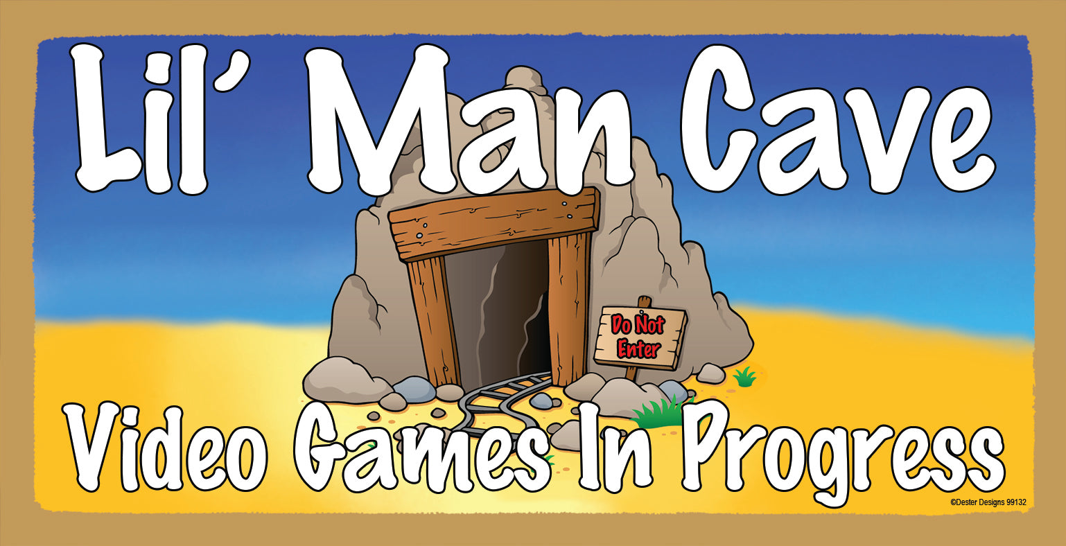 Lil Man Cave Video Games In Progress Wooden Sign