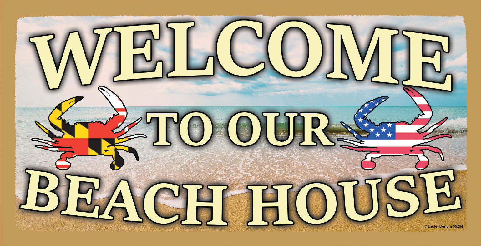 Welcome to Our Beach House Wooden Sign